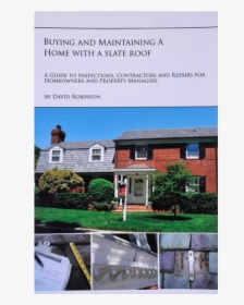 Buying And Maintaining A Home With A Slate Roof - Estate, HD Png Download, Free Download