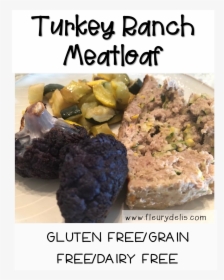 Turkey Ranch Meatloaf Is A - Banana Bread, HD Png Download, Free Download