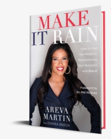 Make It Rain The Book By Areva Martin - Girl, HD Png Download, Free Download
