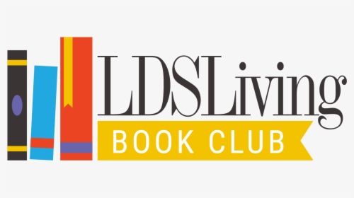 Lds Living Book Club - Lds Living, HD Png Download, Free Download