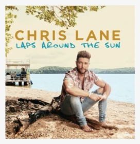 Chris Lane Cd Laps Around The Sun"  Title="chris Lane - Chris Lane Laps Around The Sun, HD Png Download, Free Download