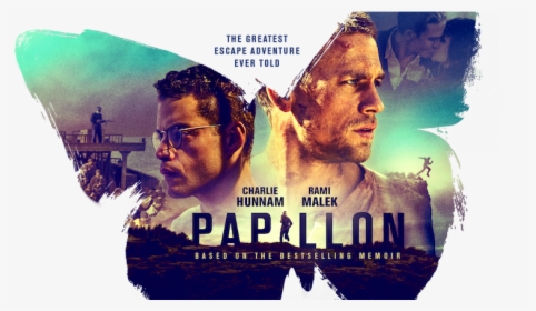 Charlie Hunnam And Rami Malek Plan To Escape From A - Papillon Movie 2018 Poster, HD Png Download, Free Download
