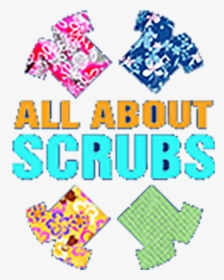 All About Scrubs - Graphics, HD Png Download, Free Download