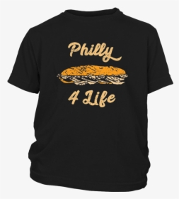 Philly Cheesesteak For Life Philadelphia Sandwich T-shirt - Photography Business T Shirt Design, HD Png Download, Free Download