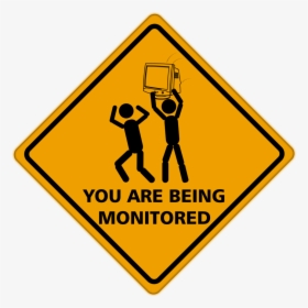 You Are Being Monitored, HD Png Download, Free Download