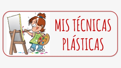 Mis Técnicas Plásticas - School, HD Png Download, Free Download