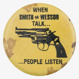 When Smith N Wesson Talk Social Lubricators Button - Trigger, HD Png Download, Free Download