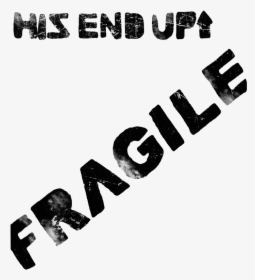 Fragile Sign From A Christmas Story, HD Png Download, Free Download