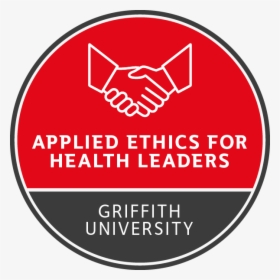 Applied Ethics For Health Leaders - Griffith Award For Academic Excellence, HD Png Download, Free Download