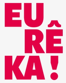 Eurêka Montreal, HD Png Download, Free Download