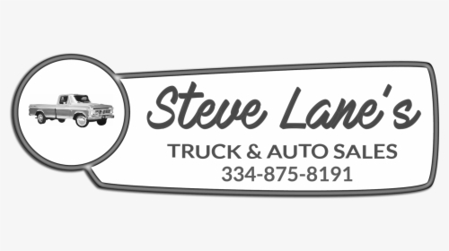 Steve Lane"s Truck & Auto - Signage, HD Png Download, Free Download