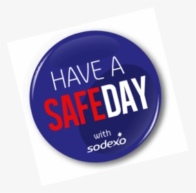 Safety First The Only Number That Counts Is Zero - Sodexo, HD Png Download, Free Download