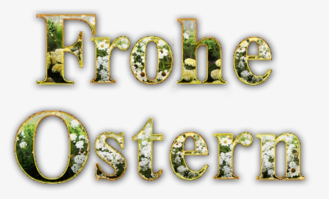 Happy Easter, Easter, Background, Easter Greeting - Frohe Ostern Schriftzug Png, Transparent Png, Free Download