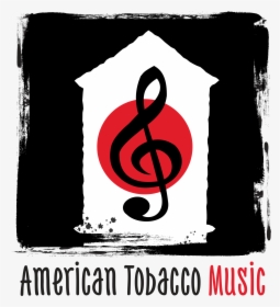 American Tobacco Music - Poster, HD Png Download, Free Download