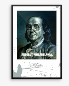 Absolut Philadelphia Ben Franklin Framed Print - Monochrome, HD Png Download, Free Download