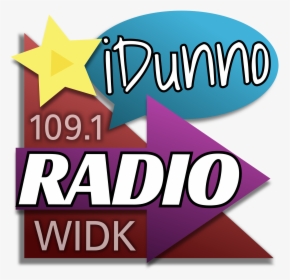 Widk - Idunnoradio - Graphic Design, HD Png Download, Free Download