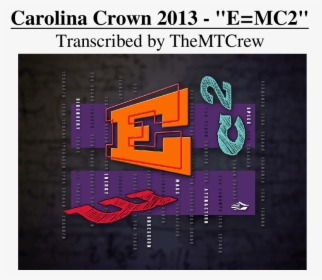 Carolina Crown E Mc2 Logo, HD Png Download, Free Download