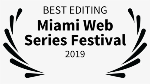 Miami Web Series Festival - Film, HD Png Download, Free Download
