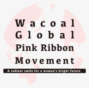 Wacoal Global Pink Ribbon Movement - Calligraphy, HD Png Download, Free Download