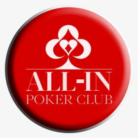 Logo All-in Poker Club Png - All In Poker Club, Transparent Png, Free Download