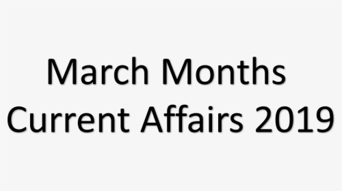 March Months Current Affairs - Monochrome, HD Png Download, Free Download