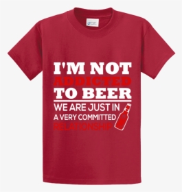 Beer Committed Relationship - Wales Grand Slam 2019 T Shirt, HD Png Download, Free Download