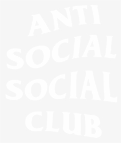 Transparent Anti Social Social Club Png - Anti Social Social Club Png, Png Download, Free Download
