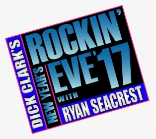 Dick Clark"s 2017 New Year"s Rockin - Dick Clark's New Year's Rockin' Eve, HD Png Download, Free Download