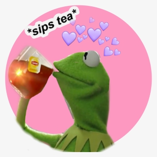 #yourmomstooopid #kermit #tea #love #kermitthefrog, HD Png Download, Free Download