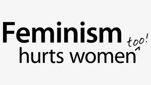 Feminism Hurts Women ^ Too Rgb - Feminism Hurts Women, HD Png Download, Free Download