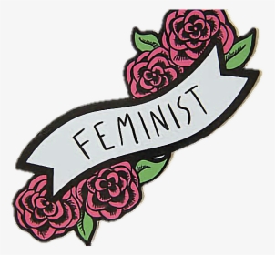Feminismo Feminista Feminist Feminism Rosas Flowers - Clipart Feminista, HD Png Download, Free Download