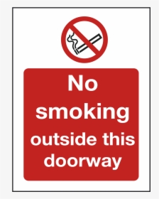 No Smoking Outside Doorway Sign"  Title="no Smoking - No Smoking In The Doorway, HD Png Download, Free Download