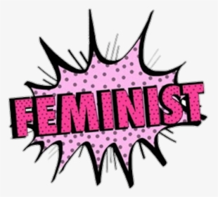 Feminismo Feminista Feminist Feminism Pop Popart, HD Png Download, Free Download