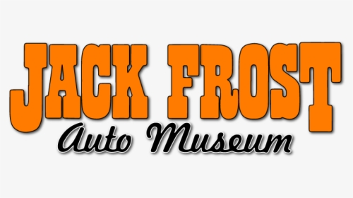 Jack Frost Auto Museum, HD Png Download, Free Download
