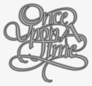 A Way With Words, Once Upon A Time - Once Upon A Time Wording, HD Png Download, Free Download