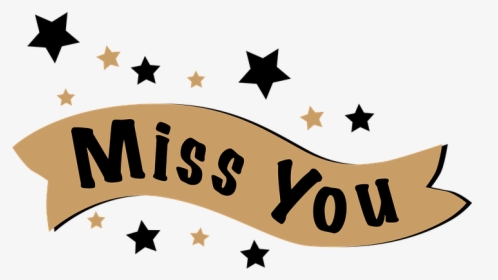 Lettering, Miss You, Banner - Miss You My Girl, HD Png Download, Free Download