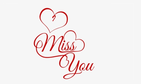 I Miss You Png Pics, Transparent Png, Free Download