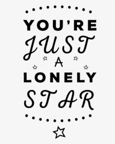 Drawing Quote Lonely - Poster, HD Png Download, Free Download