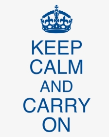 Transparent Keep Calm Png - Keep Calm And Carry, Png Download, Free Download