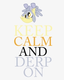 Keep Calm And Derp On By Mt80 - Myra School Of Business, HD Png Download, Free Download