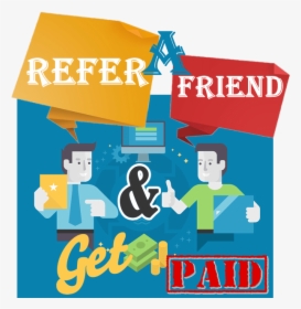 Refer A Friend And Get Paid - Gaining More Money, HD Png Download, Free Download
