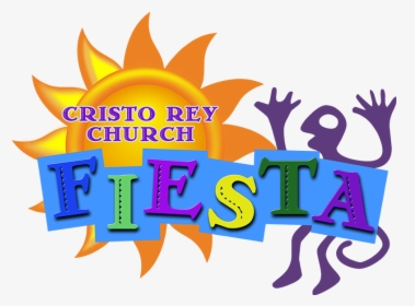 Cristo Rey Fiesta Logo Transparent - Cristo Rey Church Fiesta 2018, HD Png Download, Free Download