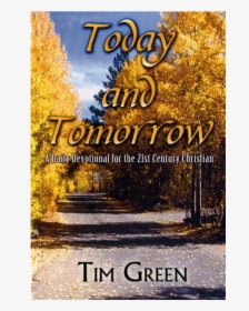 Today And Tomorrow - Poster, HD Png Download, Free Download
