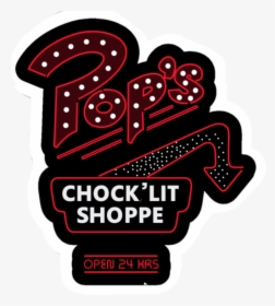Pop"s Chock Lit Shoppe , Png Download - Pop's Chock Lit Shoppe, Transparent Png, Free Download