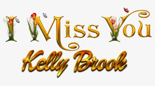 Kelly Brook Miss You Name Png - Calligraphy, Transparent Png, Free Download