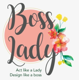 Boss Lady Design , Png Download, Transparent Png, Free Download