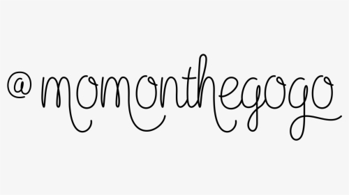 Mom On The Go Go - Calligraphy, HD Png Download, Free Download