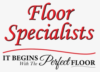Floor Specialists In Wellington, Fl - Calligraphy, HD Png Download, Free Download