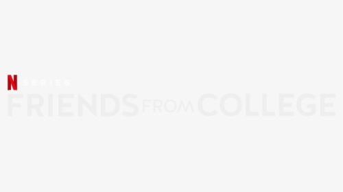 Friends Streaming Online English - Friends From College Logo Png, Transparent Png, Free Download
