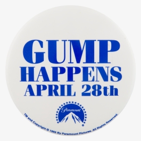 Forrest Gump Gump Happens Events Button Museum - Circle, HD Png Download, Free Download